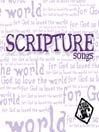 Scripture Songs